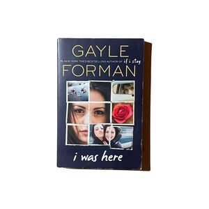 Gayle Forman I Was Here Paperback Book